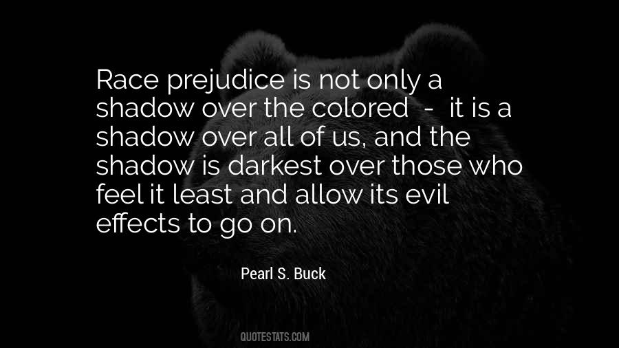 Quotes About Bigotry And Prejudice #104979