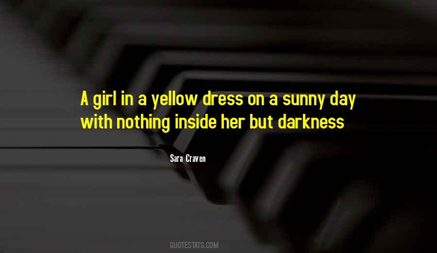 Yellow Dress Quotes #1018608