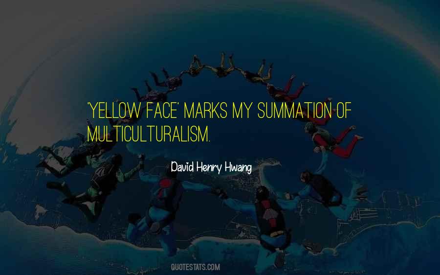 Yellow Face Quotes #939398