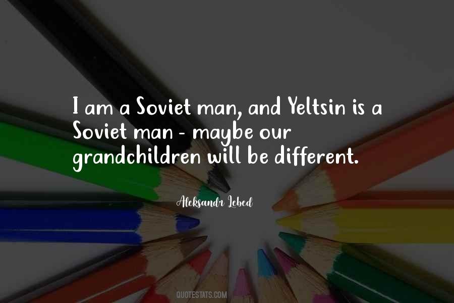 Yeltsin Quotes #265209