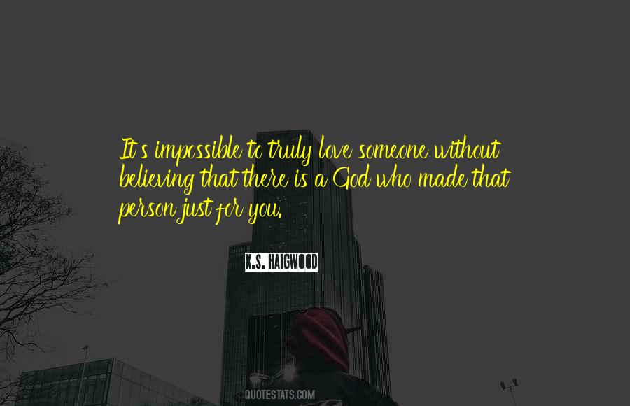 Quotes About Someone Who's There For You #1853800