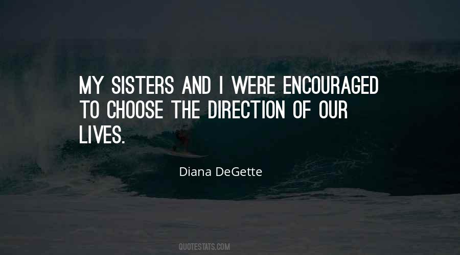 Quotes About Were Sisters #412367