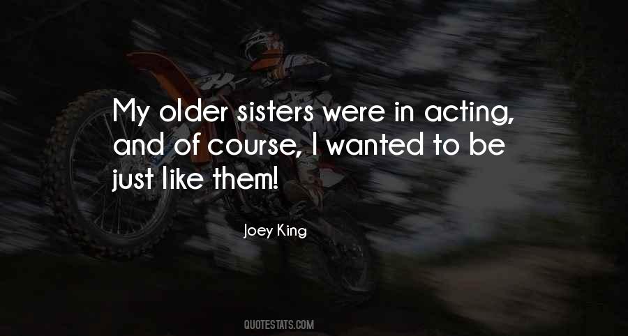 Quotes About Were Sisters #608617