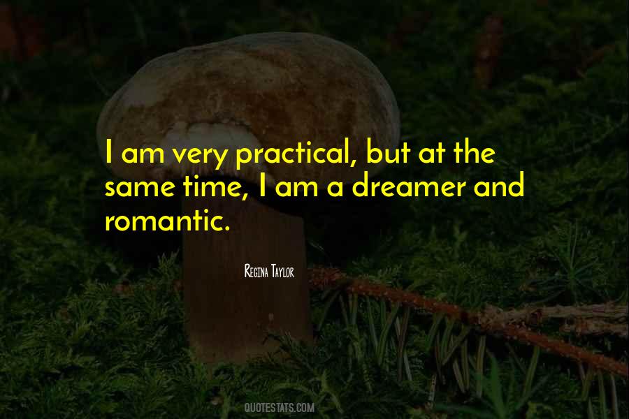 Yes I Am A Dreamer Quotes #101591