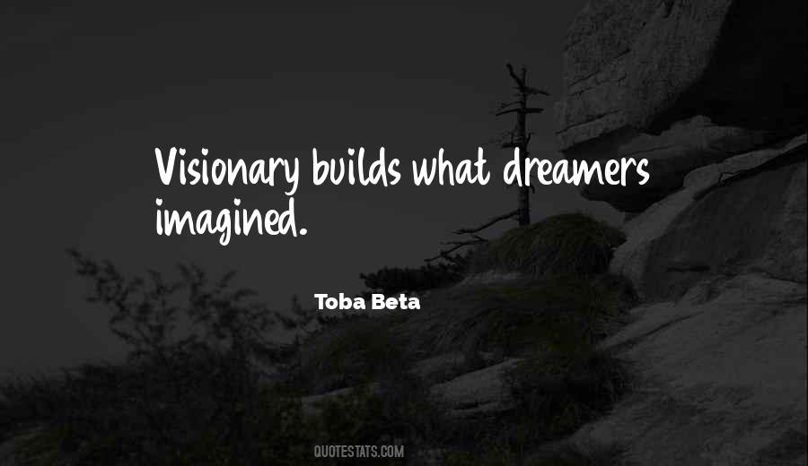 Yes I Am A Dreamer Quotes #76432