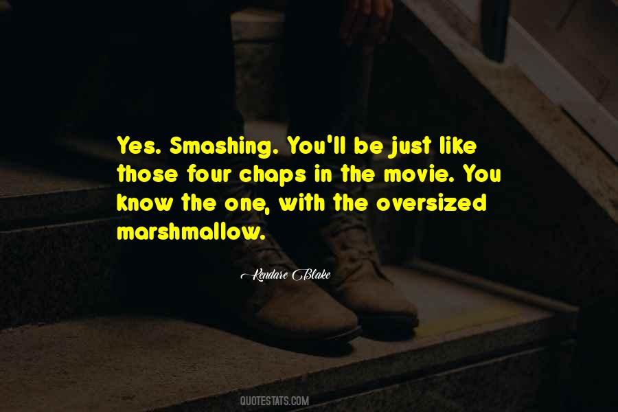 Yes Movie Quotes #611012