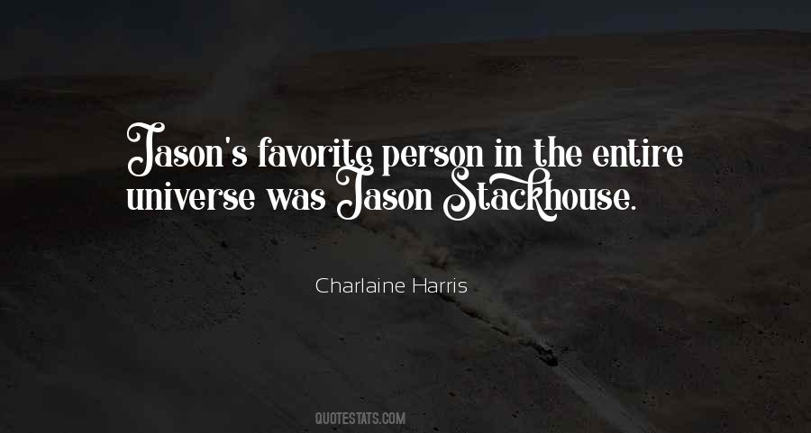 Quotes About Stackhouse #1795191