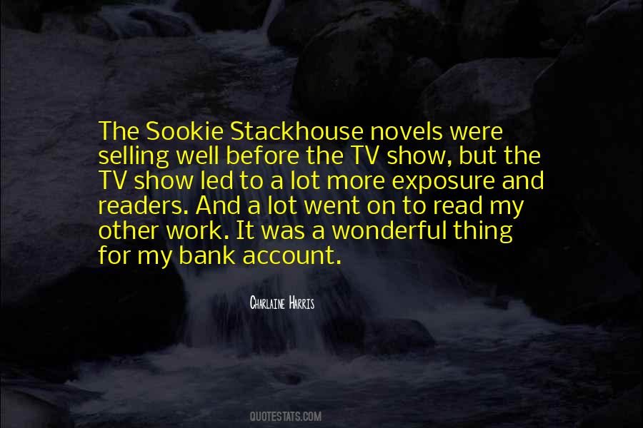 Quotes About Stackhouse #595702