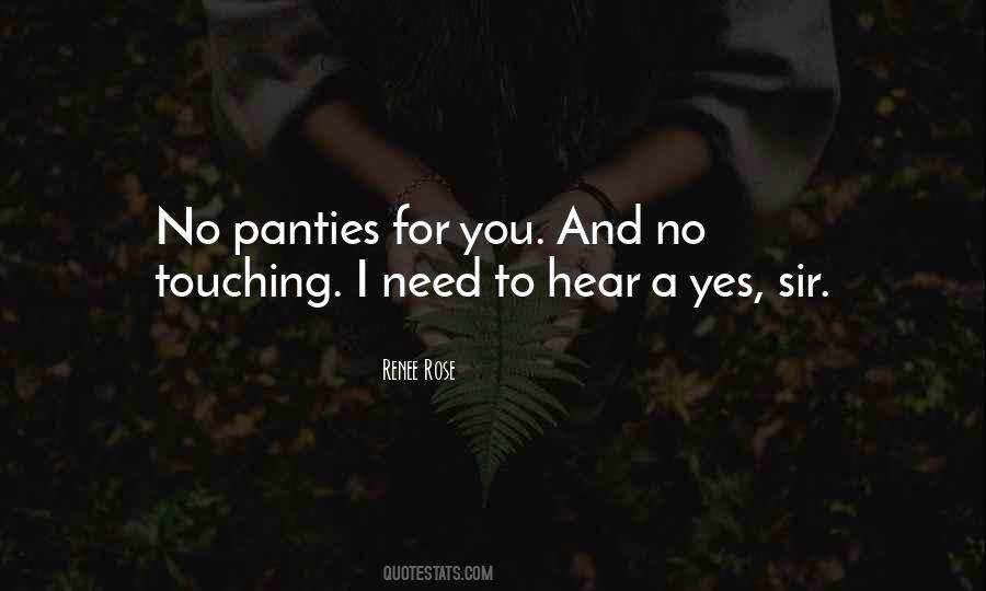 Yes Sir Quotes #1059240