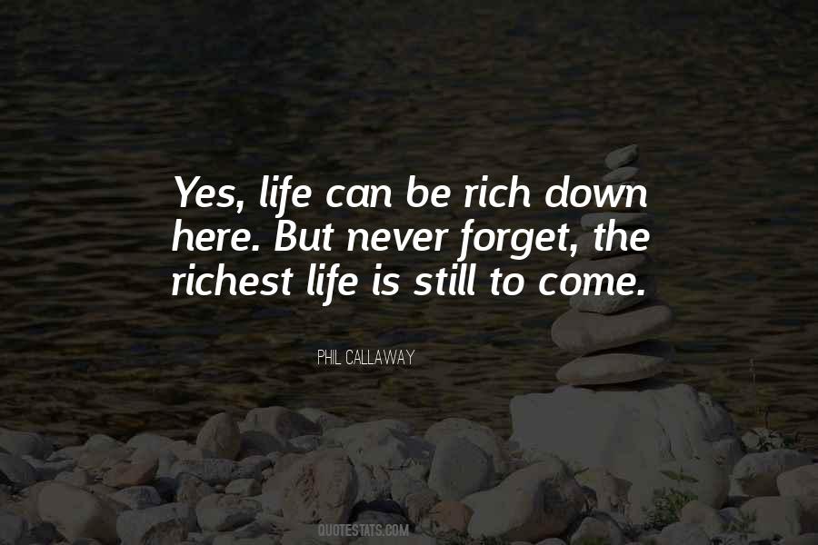 Yes To Life Quotes #272047