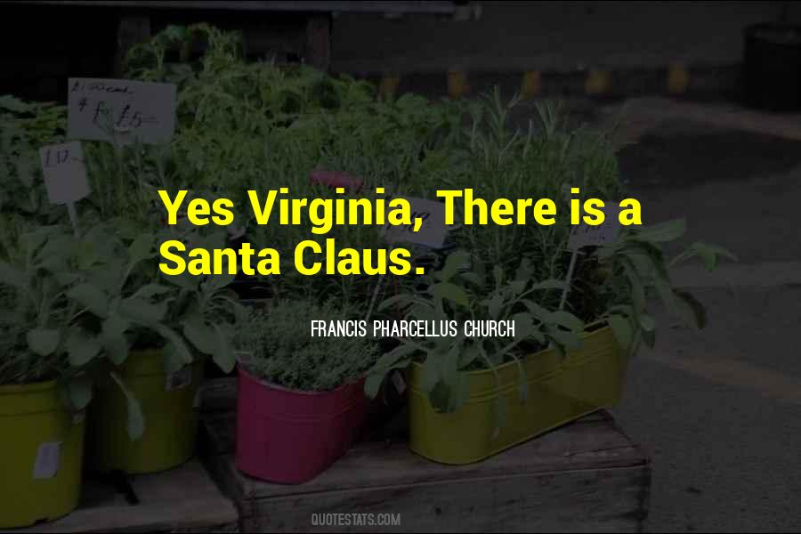 Yes Virginia Quotes #209346