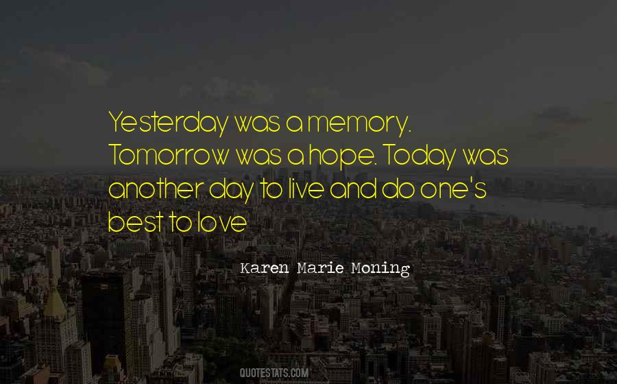 Yesterday Today Tomorrow Love Quotes #677373