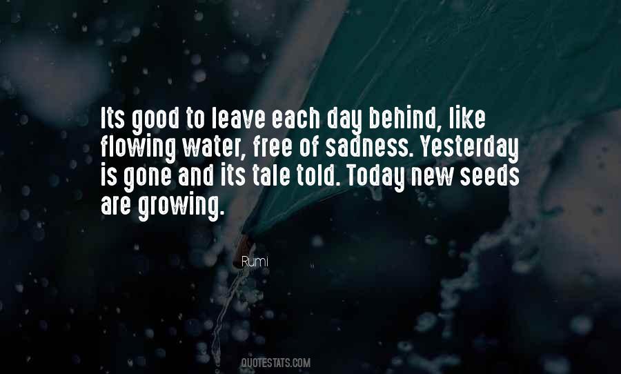 Yesterday Was A Good Day Quotes #1678689