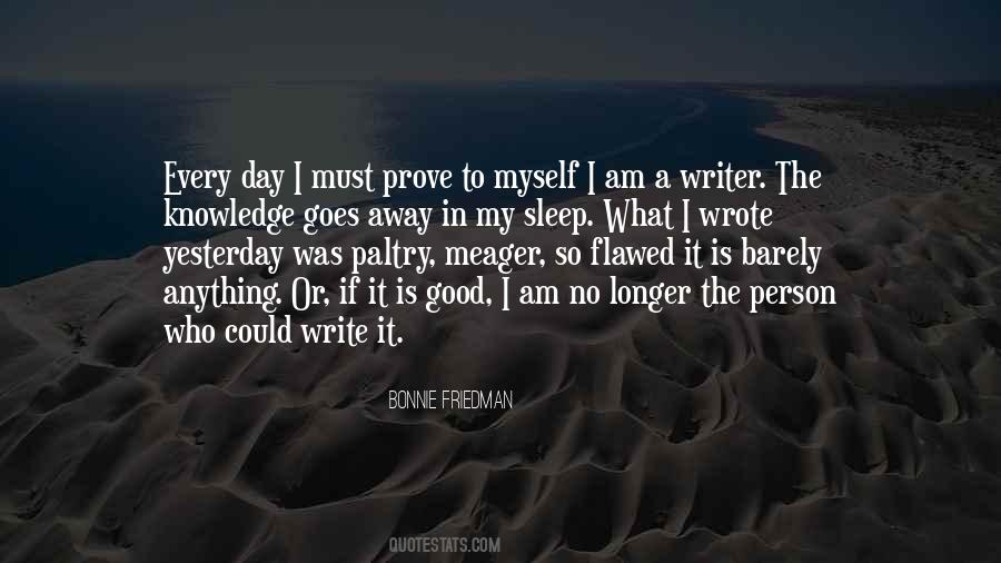 Yesterday Was The Best Day Of My Life Quotes #784118