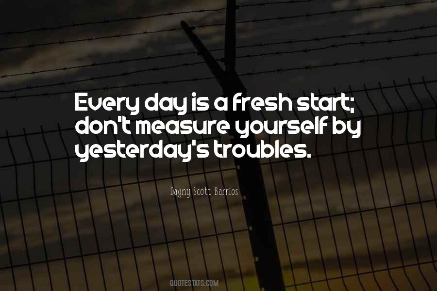 Yesterday's Troubles Quotes #876160