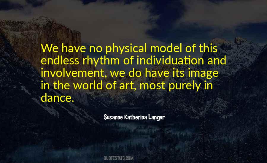 Quotes About Rhythm And Dance #1161797