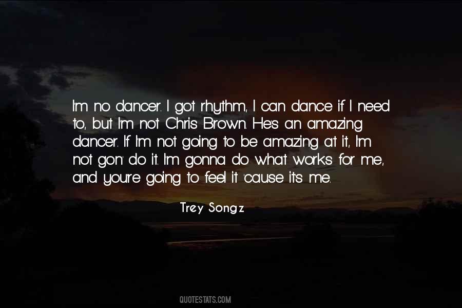 Quotes About Rhythm And Dance #699580
