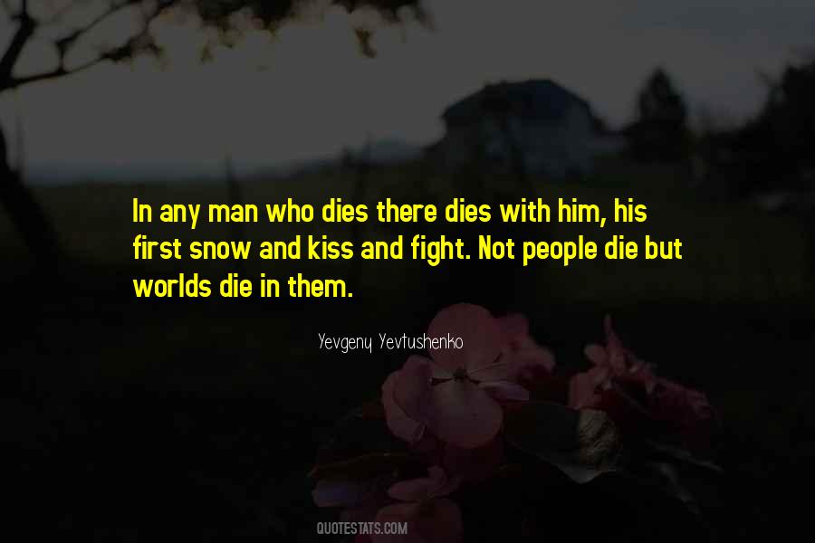 Yevtushenko Quotes #994761