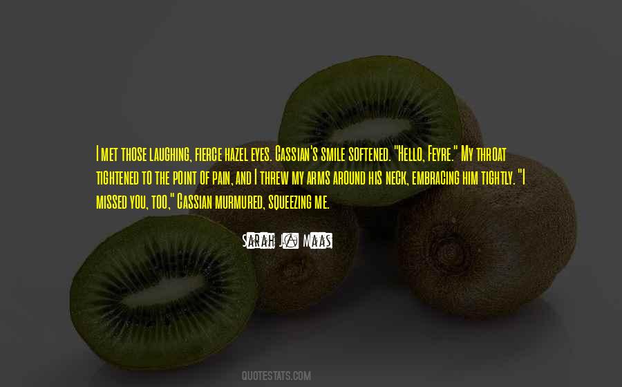 Quotes About Hazel Eyes #1070484 Quotes About Hazel Eyes #1070484