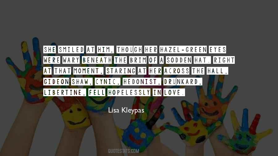 Quotes About Hazel Eyes #1108563 Quotes About Hazel Eyes #1108563