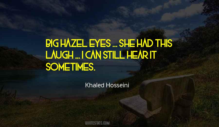 Quotes About Hazel Eyes #1530858