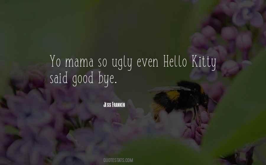 Yo Mama Quotes #1657791