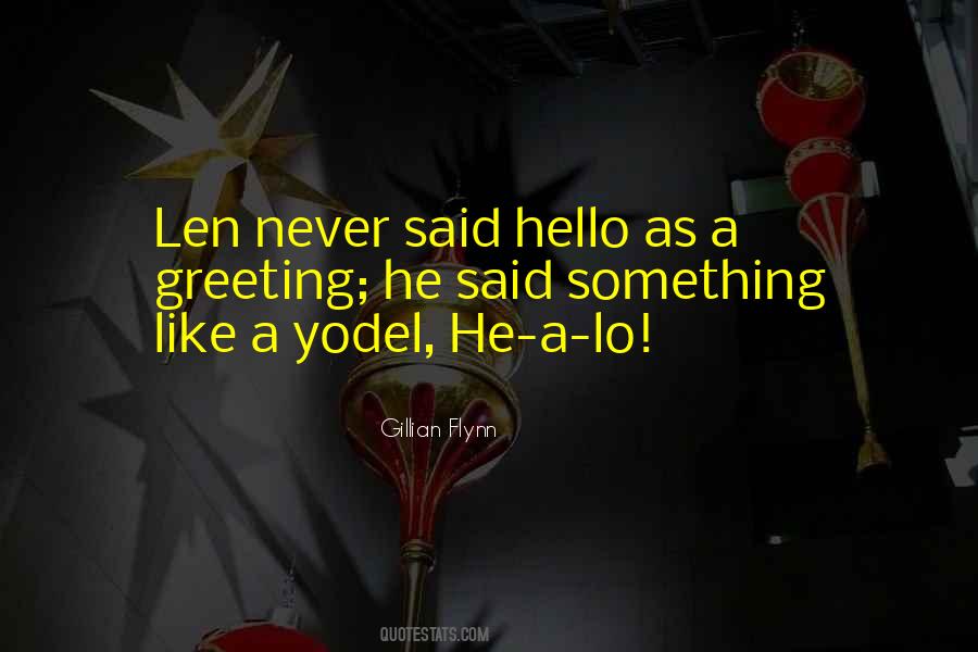 Yodel Quotes #1781875