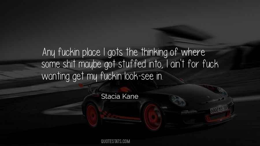 Quotes About Stacia #105854