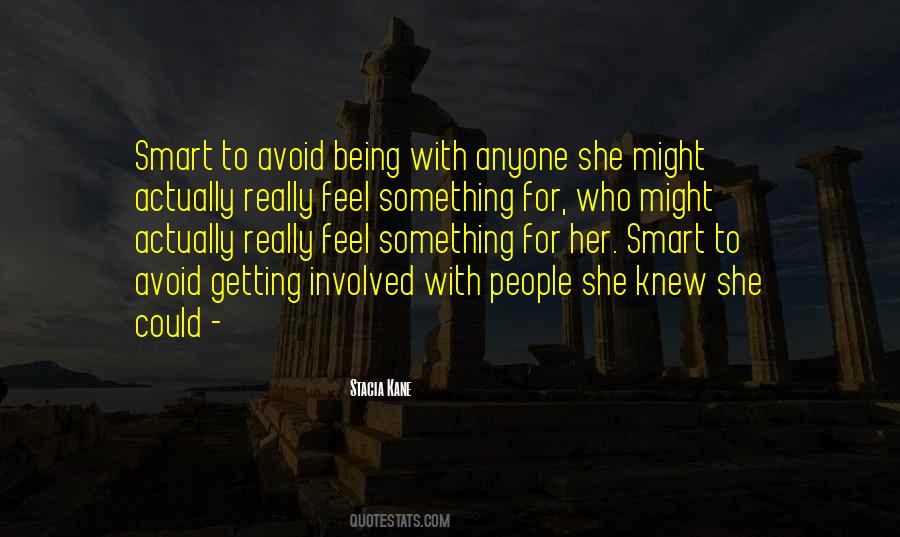 Quotes About Stacia #614433