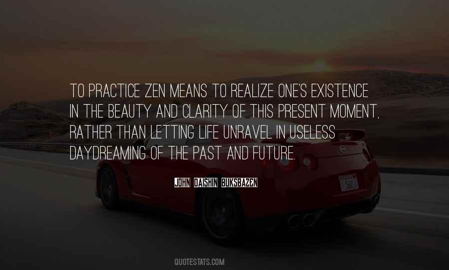 Quotes About Life Zen #1308521