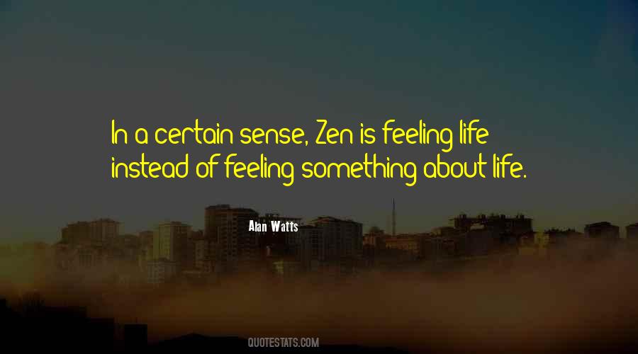 Quotes About Life Zen #166204