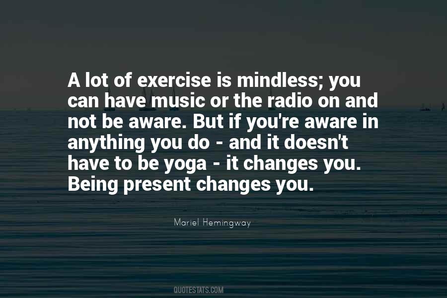 Yoga Exercise Quotes #405871