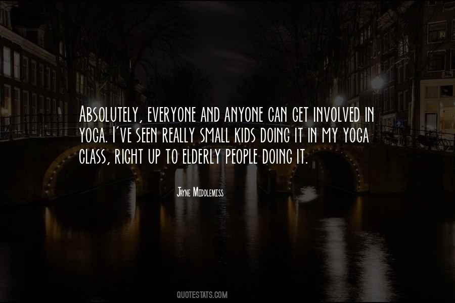 Yoga Is For Everyone Quotes #521802