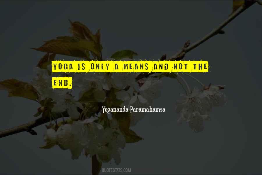 Yoga Is Quotes #1246352