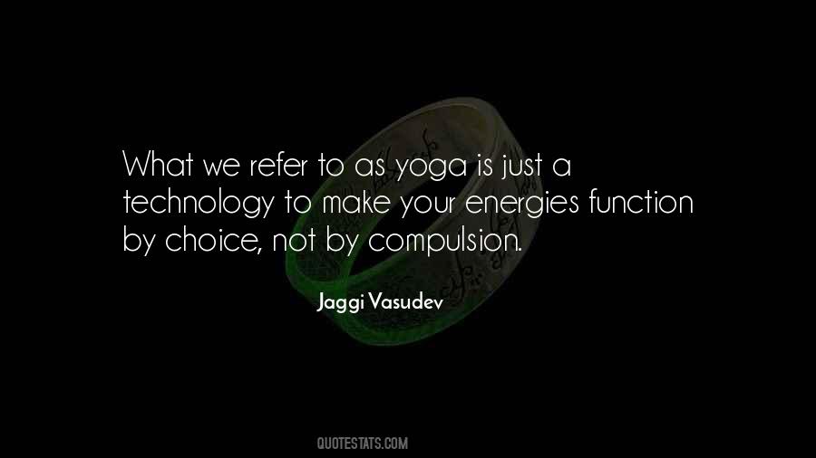 Yoga Is Quotes #1732181