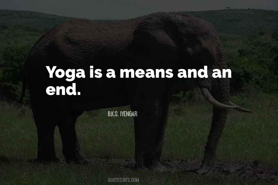 Yoga Is Quotes #1840835