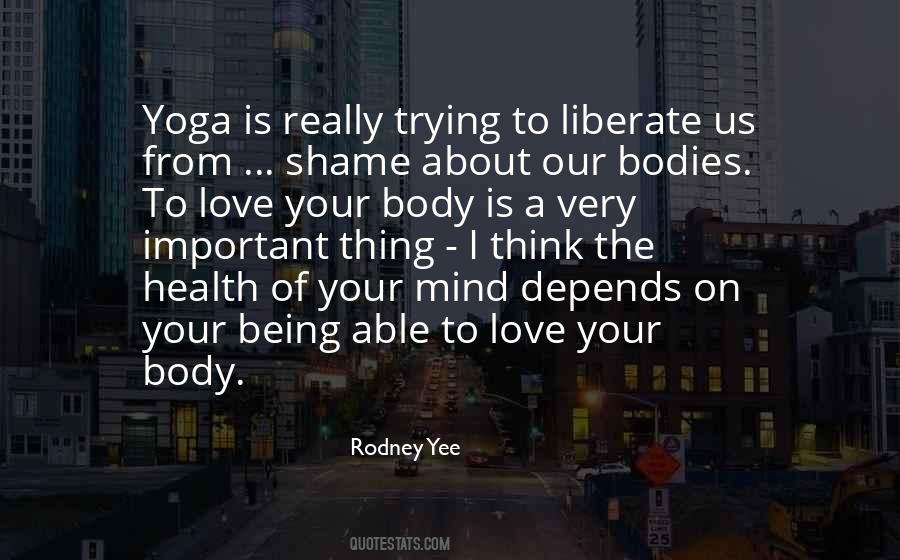 Yoga Mind Body Quotes #122893