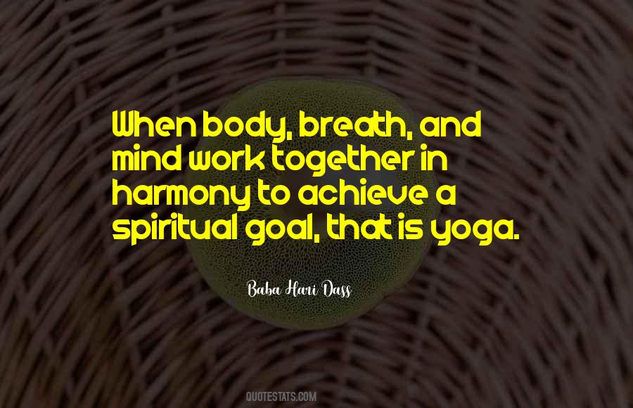 Yoga Mind Body Quotes #1367058