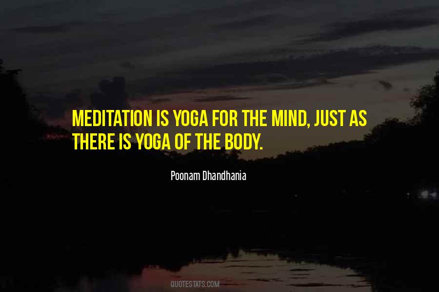 Yoga Mind Body Quotes #1475714