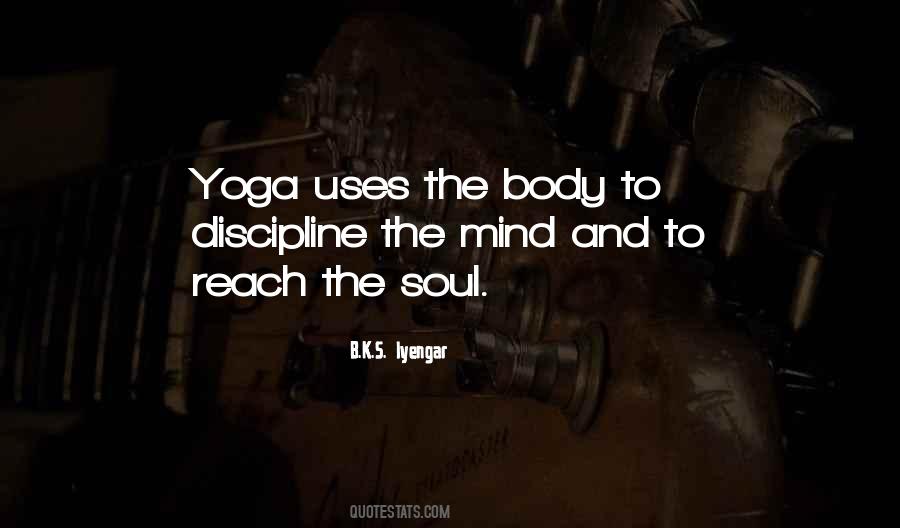 Yoga Mind Body Quotes #918141