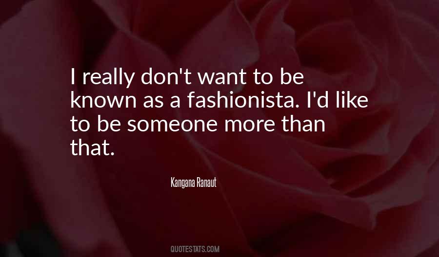 Quotes About Fashionista #1856951
