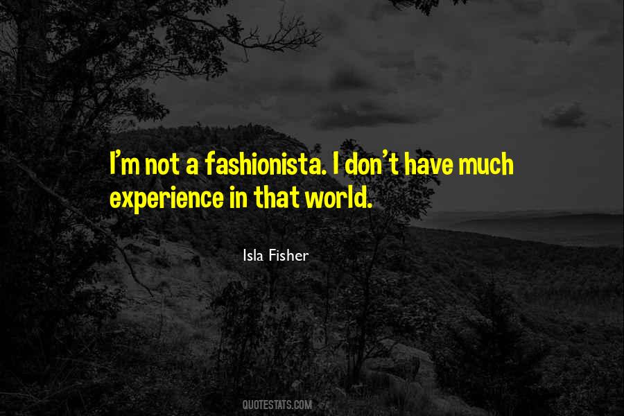 Quotes About Fashionista #333762