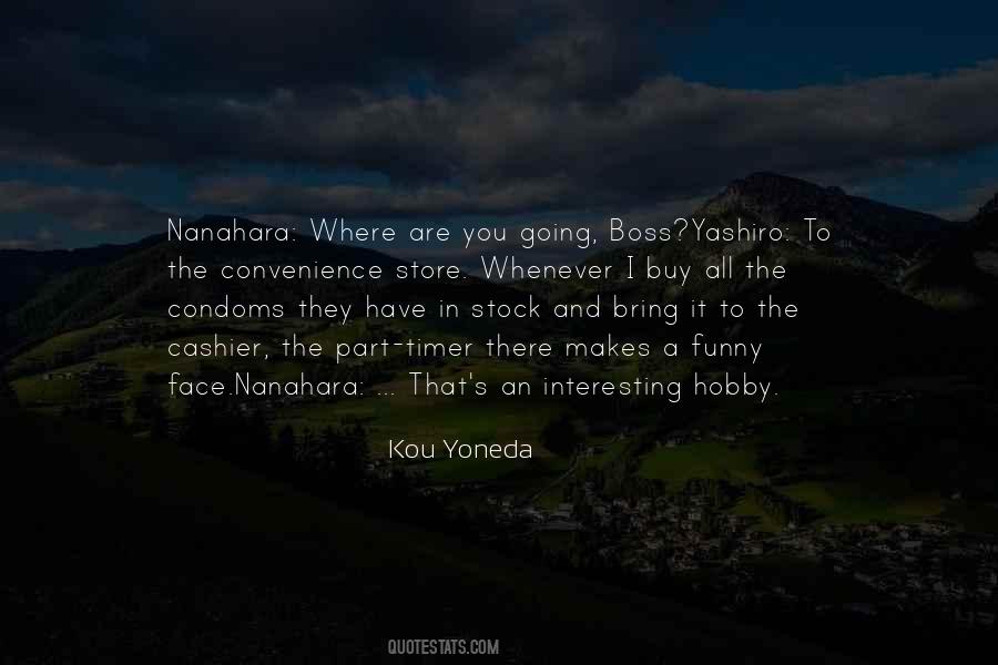 Yoneda Kou Quotes #71894