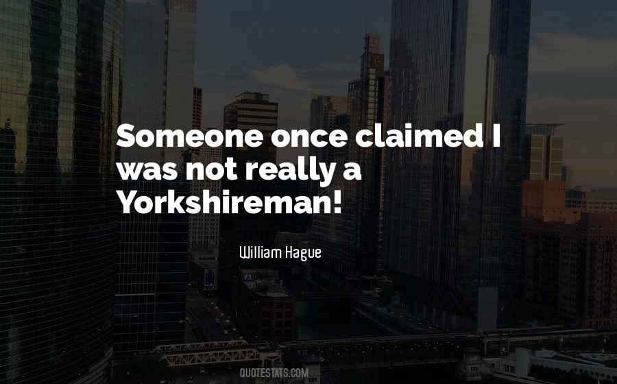 Yorkshireman Quotes #734142