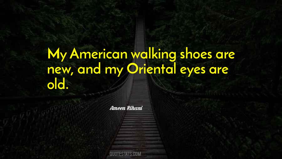 Quotes About My New Shoes #1144601
