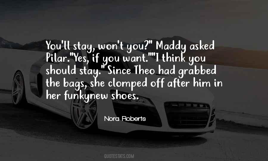 Quotes About My New Shoes #1285636