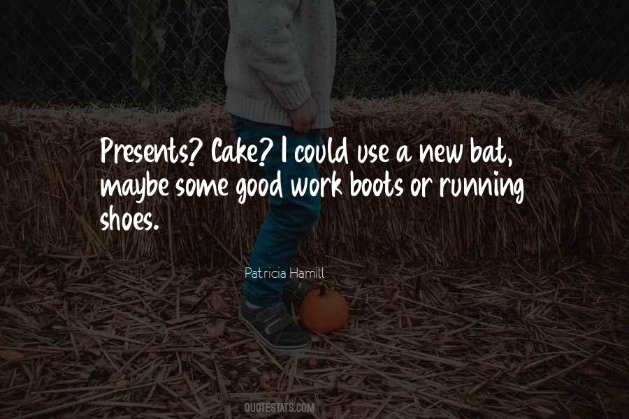 Quotes About My New Shoes #942800