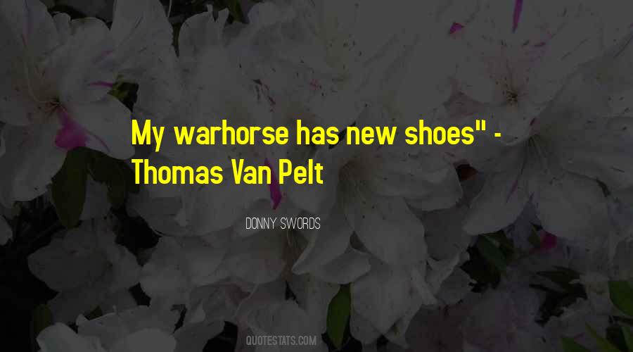 Quotes About My New Shoes #954037