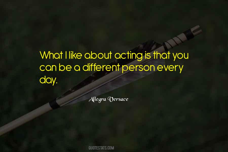 You Acting Different Quotes #1206694