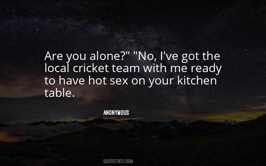 You Alone Quotes #1112546